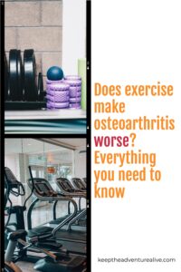 does exercise make osteoarthritis worse
