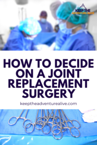 deciding on a joint replacement