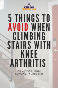 stairs with knee arthritis