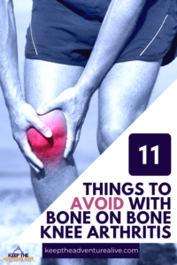 bone on bone knee pain